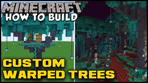 Custom Warped Tree (& Treehouse) Tutorial & Warped Biome Transformation | (Minecraft How To ...