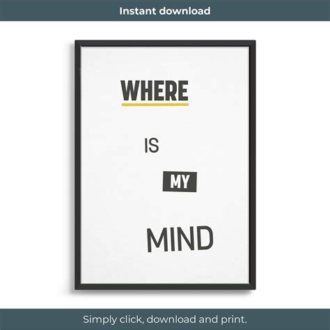 Where is My Mind Poster Printable Typographic Wall Art - Etsy