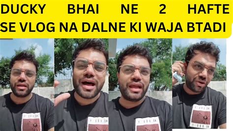 Ducky bhai VLOG kiyu nh bana rahe.. #duckybhai #duckybhaivlogs - YouTube