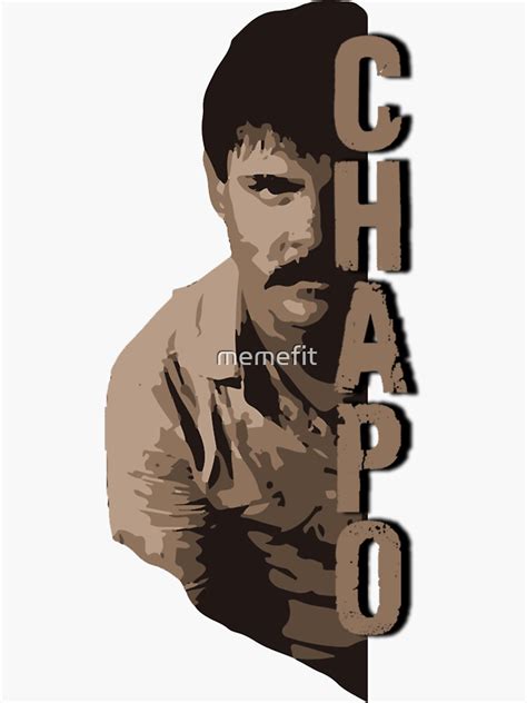 "El Chapo" Sticker for Sale by memefit | Redbubble