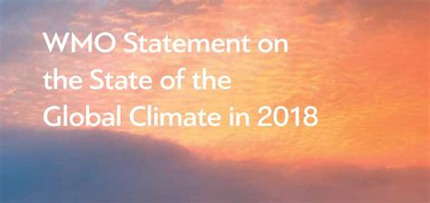 State of the Climate in 2018 shows accelerating climate change impacts: Report - United Nations ...