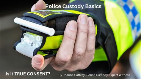 Police Custody Basics: Is this TRUE CONSENT for the evidential procedure? - YouTube