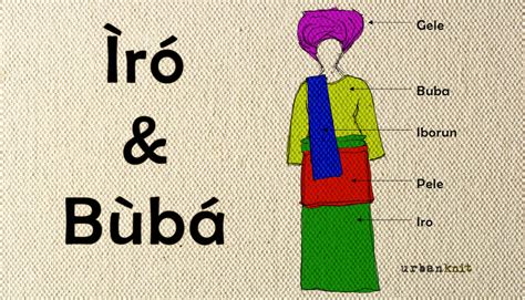 Iro and buba – A National Treasure - Auntylulu`s blog