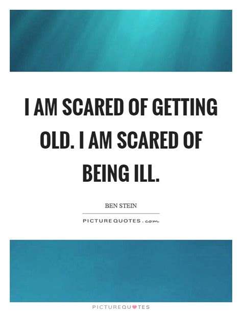 Being Scared Quotes & Sayings | Being Scared Picture Quotes