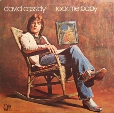 David Cassidy - Rock Me Baby Album Reviews, Songs & More | AllMusic