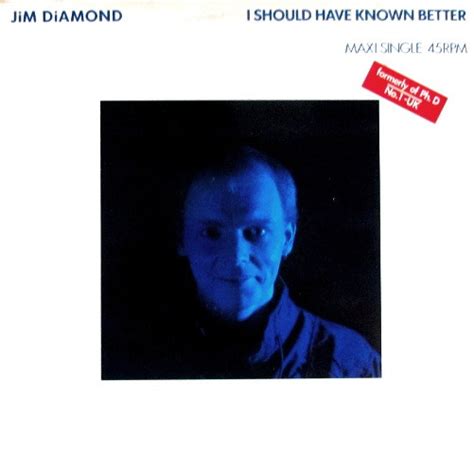 Jim Diamond - I Should Have Known Better (1984, Vinyl) | Discogs