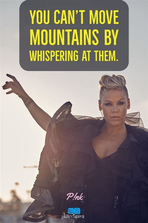 20 Awesome Quotes from singer pink - Winspira #awesomequotes #inspirationalquotes # ...