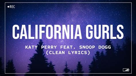 Katy Perry - California Gurls (feat. Snoop Dogg) (Clean Lyrics) - YouTube