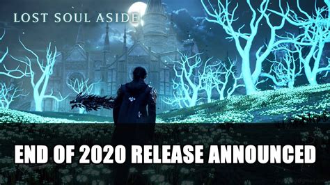 Lost Soul Aside 2020 Release Goal Announced by Creator Yang Bing ...