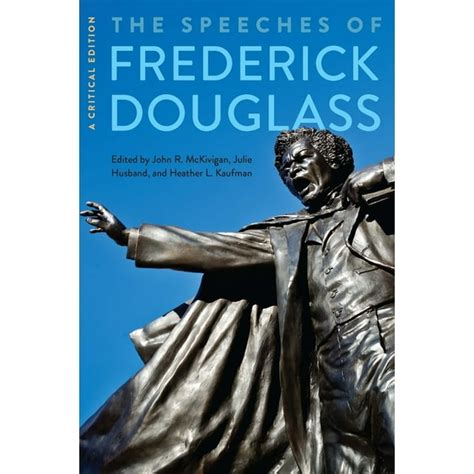 The Speeches of Frederick Douglass - Walmart.com