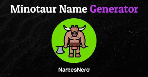 Minotaur Name Generator - (275+ Great Ideas)