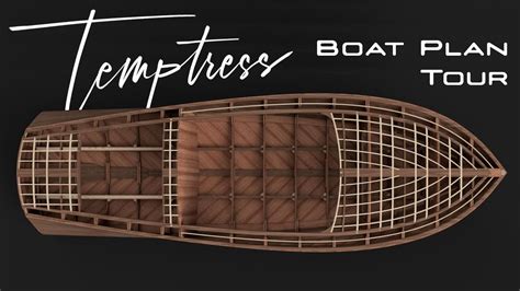 Temptress - Boat Building Plans Tour - YouTube