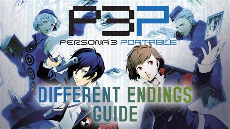 Guide – How to get different endings in Persona 3 Portable – Nintendo Wire