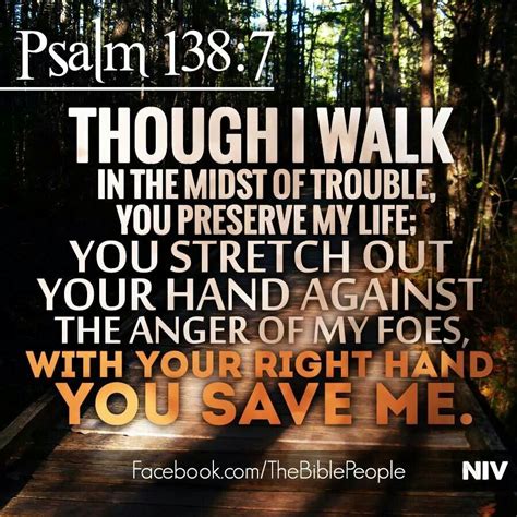 Psalm 138:7 | Psalms, Psalm 138, Scripture quotes