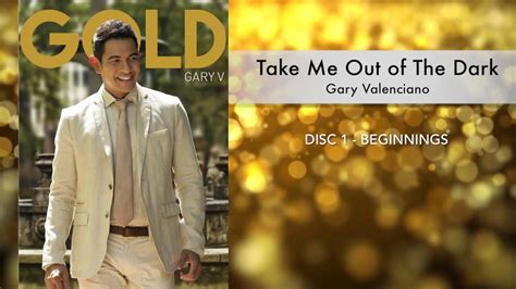 Gary Valenciano Gold Album - Take Me Out Of The Dark - YouTube