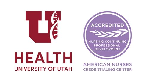 University of Utah Health Achieves ANCC Accreditation for Continuing Nursing Professional ...