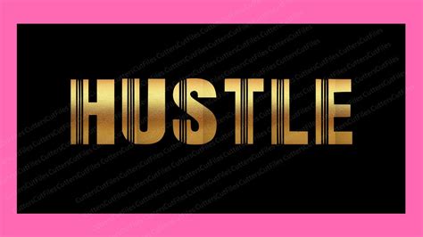 Hustle Svg , Hustle PNG , SVG Designs, Cricut, Silhouette , Cut File Software That Uses: Svg ...