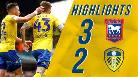 Highlights | Ipswich Town 3-2 Leeds United | EFL Championship - YouTube