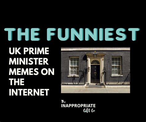 UK Prime Minister MEMES - The Inappropriate Gift Co