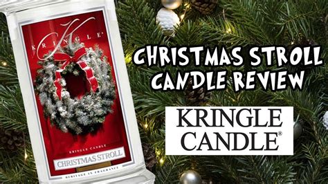 Kringle Candle Christmas Stroll Review | Kringle Candle Collection | Christmas - YouTube