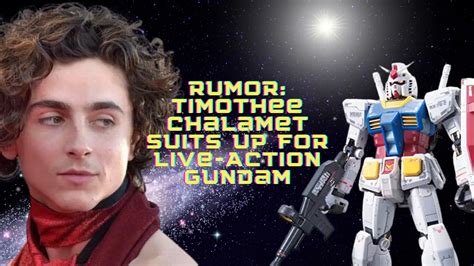 Live-Action “Gundam” Movie Suites Up: Timothee Chalamet Rumored to Star