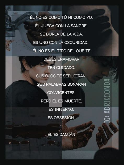 DAMIÁN - [Un secreto oscuro y perverso] © - Redes, advertencia y booktrailer*** | Frases de ...