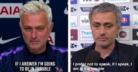 Inimitable Jose Mourinho brings back classic 'If I speak' meme