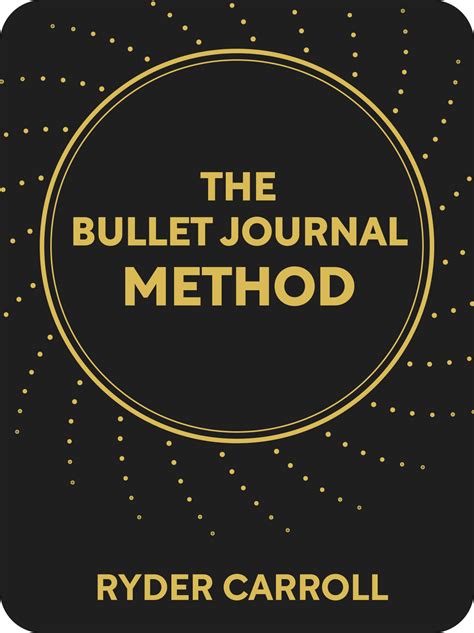 The Bullet Journal Method Book Summary by Ryder Carroll