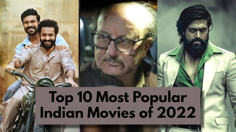 Top 10 Most Popular Indian Movies of 2022: RRR, The Kashmir Files, KGF 2 Rules IMDb List ...