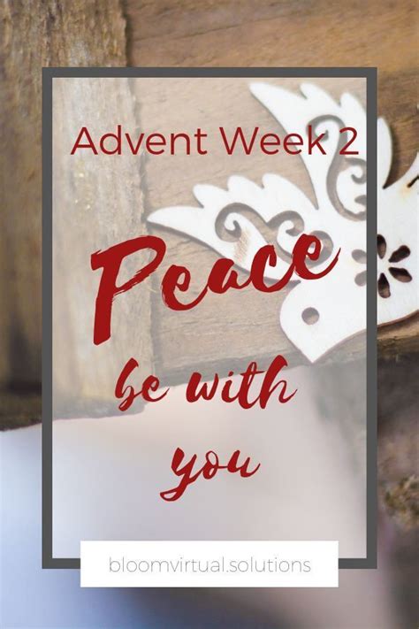 Advent Week 2 - Peace (With images) | Prayer for peace, Peace of god ...