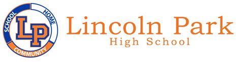 Principal Letter – Our School – Lincoln Park High School