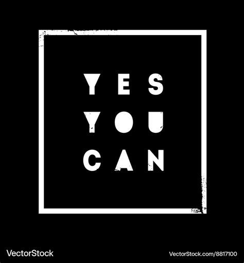 Yes you can motivational quote on black background