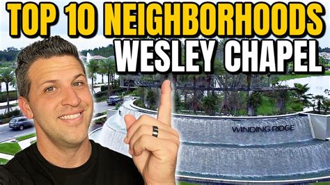 Wesley Chapel Florida - TOP 10 NEIGHBORHOODS I Recommend! - YouTube