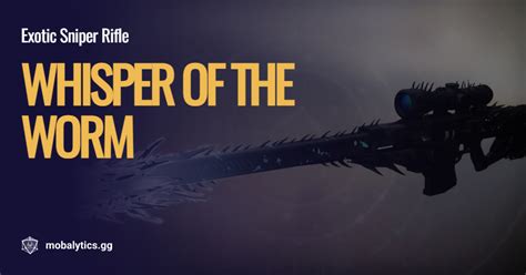 Whisper of the Worm - Stats, Exotic Perk, Catalyst & More - Mobalytics