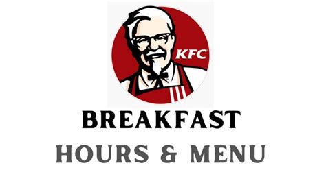 KFC Breakfast Menu UK & Times 2024