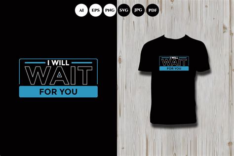 I Will Wait for You Graphic by Shaan Design Store · Creative Fabrica