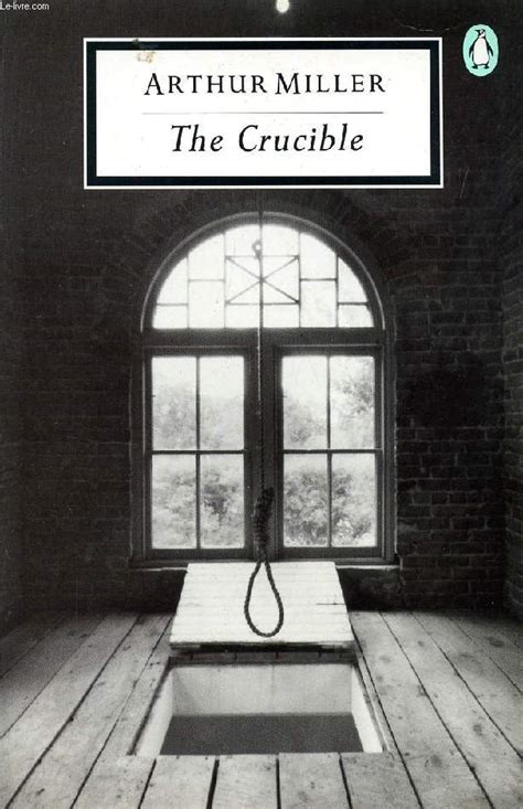 Arthur Miller - "The Crucible" | Crucible, Living com, Book cover