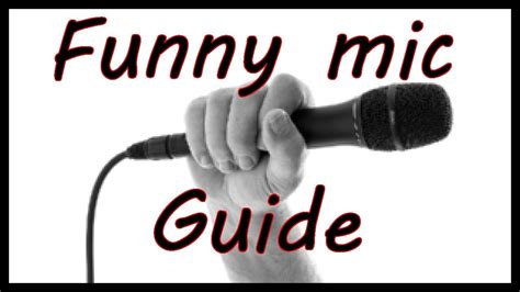 Funny mic guide (original sound files in description) - YouTube