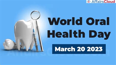 World Oral Health Day 2023 - March 20