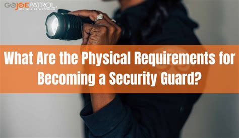 What Are the Physical Requirements for Becoming a Security Guard ...