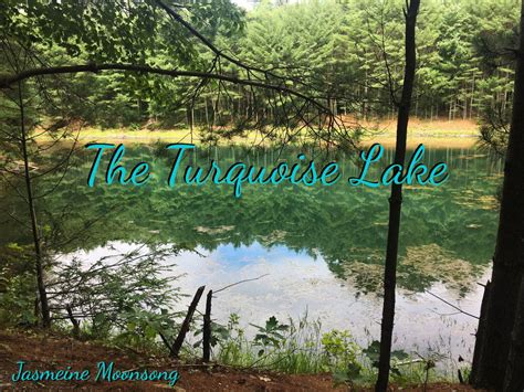 The Turquoise Lake – Jasmeine Moonsong