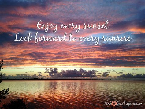 enjoy every sunset, look forward to every sunrise....Beach life. My favorite. Fb Cover Photos ...