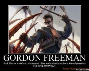 Gordon Freeman Half Life Quotes. QuotesGram