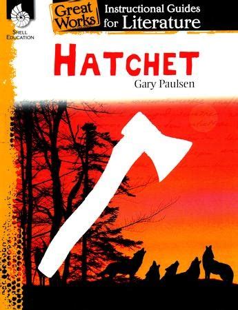 Hatchet: Instructional Guides for Literature, Grades 4-8: Suzanne ...