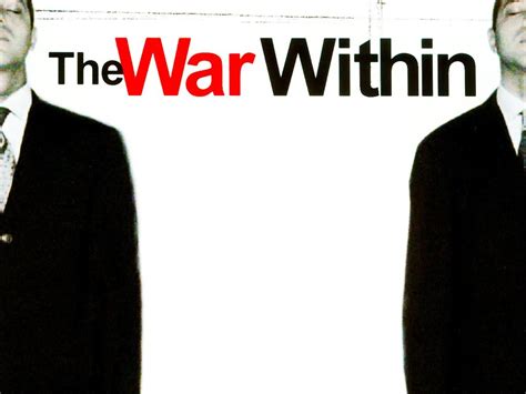 The War Within (2005) - Rotten Tomatoes