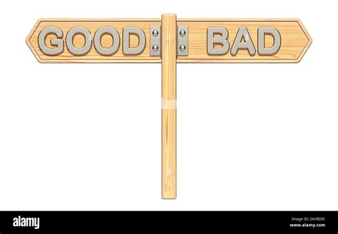 GOOD and BAD wooden sign 3D Stock Photo - Alamy