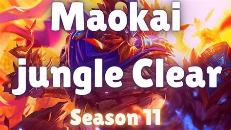 Maokai jungle Clear | Season 11 | Maokai jungle full clear (best path with runes) | Patch 11.6 ...