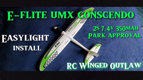 E-flite umx conscendo easylight install wireless and rechargeable plus park flight - YouTube