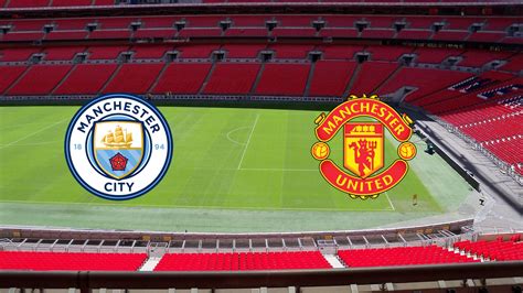 FA Cup Final: Manchester United vs Man City