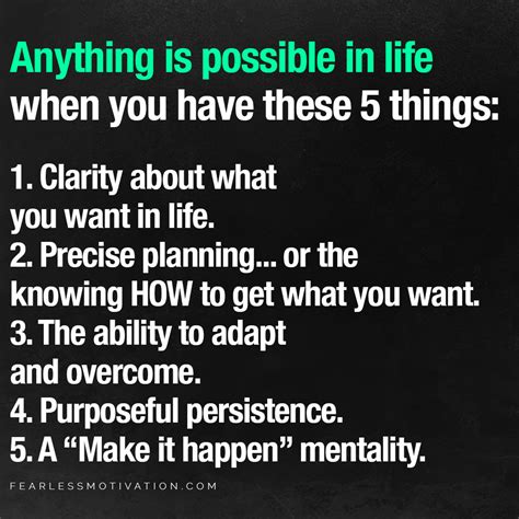 Anything Is Possible In Life When You Have These 5 Things